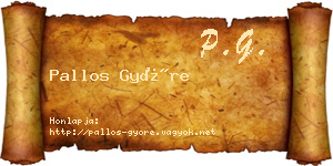 Pallos Györe névjegykártya